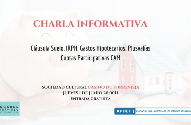 APDEF ofrecerá en Torrevieja una charla informativa sobre cláusula suelo, gastos hipotecarios y otros productos bancarios